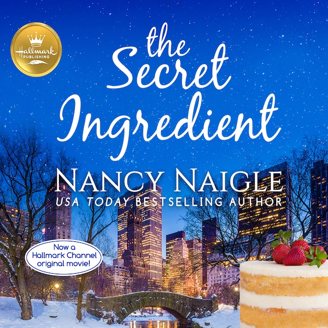 Book cover for The Secret Ingredient: Now a Hallmark Channel Original Movie