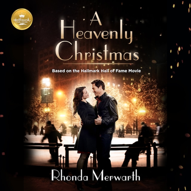 Book cover for A Heavenly Christmas: Based on the Hallmark Hall of Fame Movie