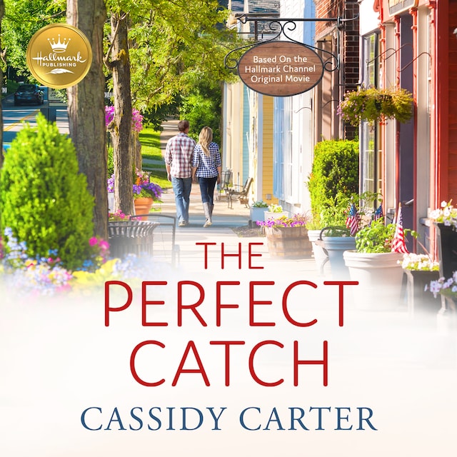 Book cover for The Perfect Catch: Based on the Hallmark Hall of Fame Movie