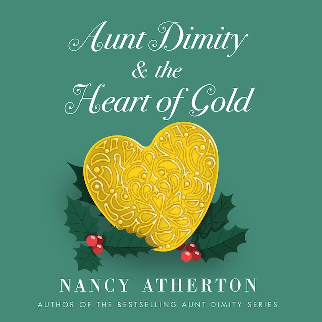 Portada de libro para Aunt Dimity and the Heart of Gold