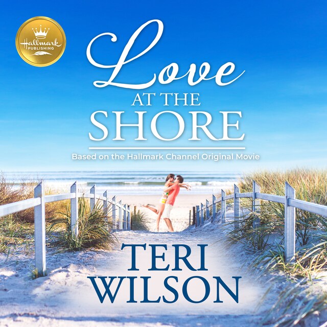 Buchcover für Love at the Shore: Based on the Hallmark Hall of Fame Movie