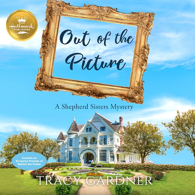 Out of the Picture: A Shepherd Sisters Mystery