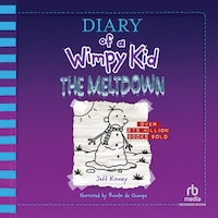 Diary of a Wimpy Kid: The Meltdown