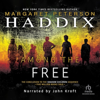 Among the Free