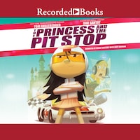 The Princess and the Pit Stop