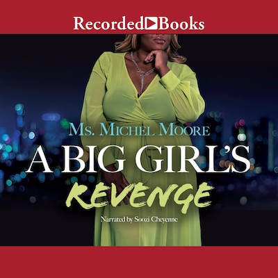 A Big Girl's Revenge