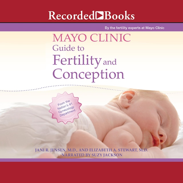 Bokomslag för Mayo Clinic Guide to Fertility and Conception