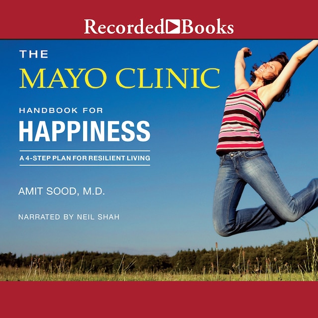 Boekomslag van The Mayo Clinic Handbook for Happiness