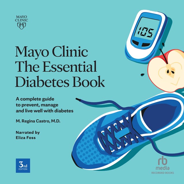 Book cover for Mayo Clinic: The Essential Diabetes Book 3rd Edition