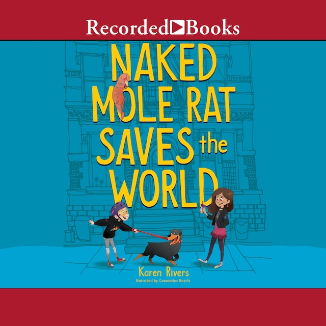 Book cover for Naked Mole Rat Saves the World