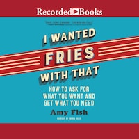 I Wanted Fries with That