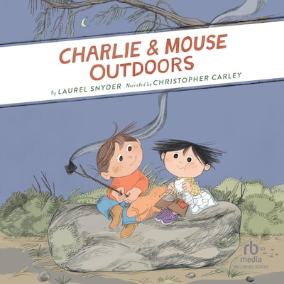 Charlie & Mouse Outdoors