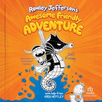 Rowley Jefferson's Awesome Friendly Adventure