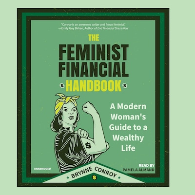 The Feminist Financial Handbook