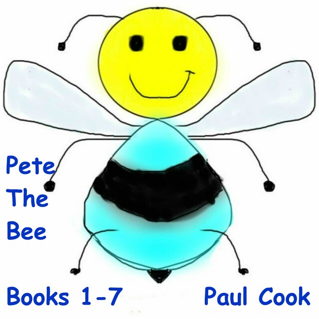 Book cover for Pete The Bee: Books 1-7
