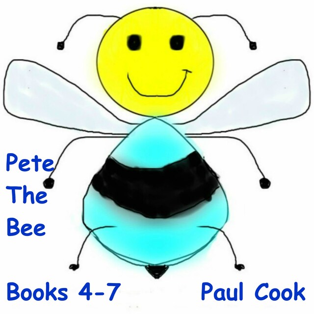 Book cover for Pete the Bee: Books 4-7