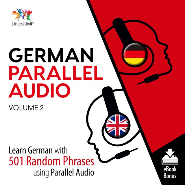 Book cover for German Parallel Audio - Learn German with 501 Random Phrases using Parallel Audio - Volume 2