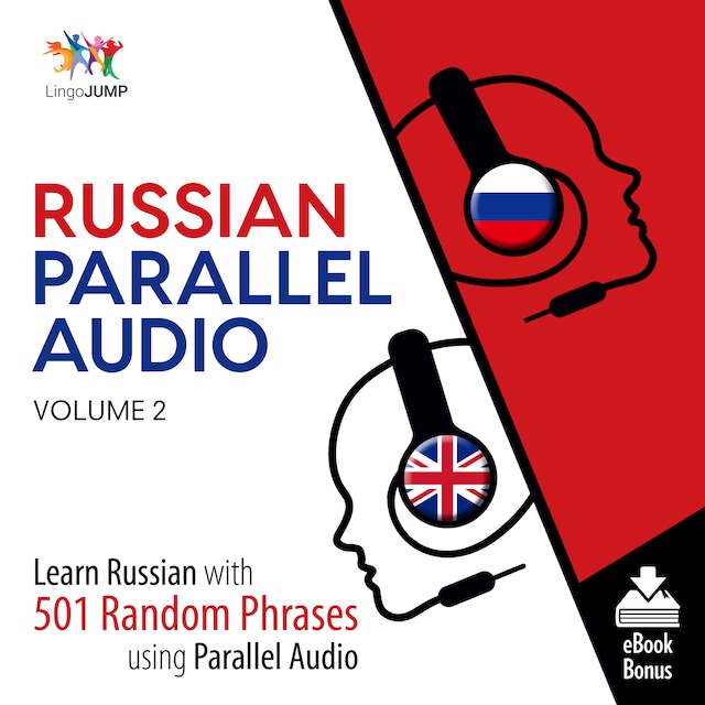 Book cover for Russian Parallel Audio - Learn Russian with 501 Random Phrases using Parallel Audio - Volume 2