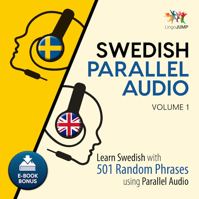 Book cover for Swedish Parallel Audio - Learn Swedish with 501 Random Phrases using Parallel Audio - Volume 1