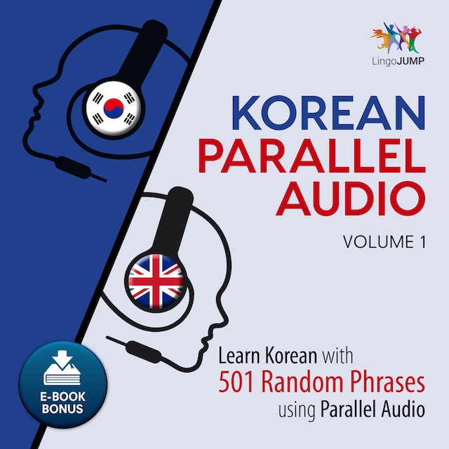 Book cover for Korean Parallel Audio - Learn Korean with 501 Random Phrases using Parallel Audio - Volume 1