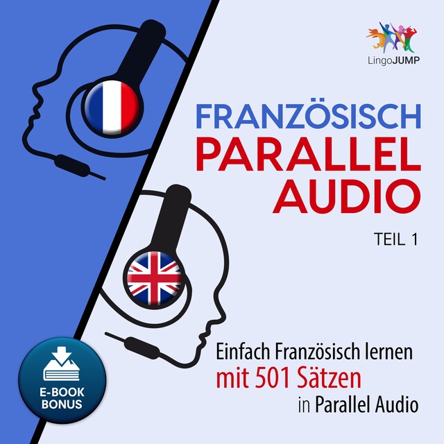 Buchcover für Französisch Parallel Audio - Einfach Französisch lernen mit 501 Sätzen in Parallel Audio - Teil 1