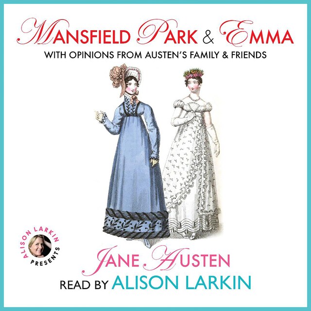 Book cover for Mansfield Park and Emma with Opinions from Austen’s Family and Friends