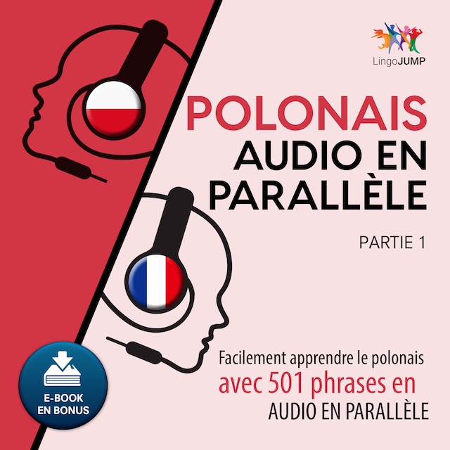 Okładka książki dla Polonais audio en parallèle - Facilement apprendre le polonais avec 501 phrases en audio en parallèle - Partie 1