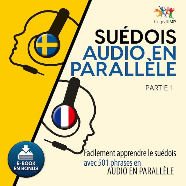 Book cover for Suédois audio en parallèle - Facilement apprendre le suédois avec 501 phrases en audio en parallèle - Partie 1