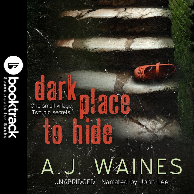 Dark Place to Hide [Booktrack Soundtrack Edition]