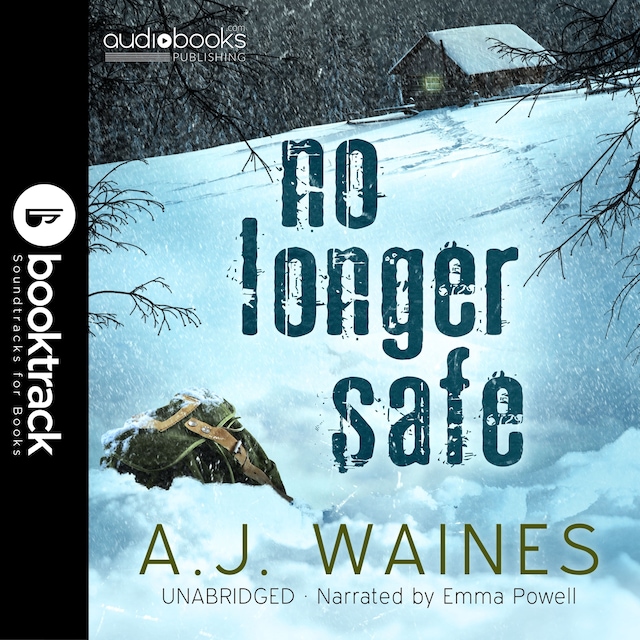 Book cover for No Longer Safe [Booktrack Soundtrack Edition]