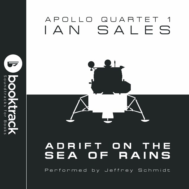 Buchcover für Adrift on the Sea of Rains: Apollo Quartet Book 1 {Booktrack Soundtrack Edition}