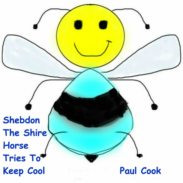 Book cover for Shebdon The Shire Horse Tries To Keep Cool