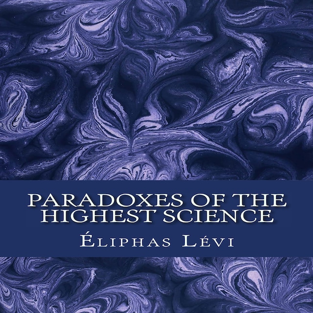 Book cover for Paradoxes of the Highest Science