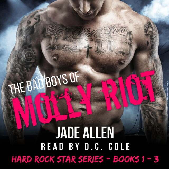 Okładka książki dla The Bad Boys Of Molly Riot (Hard Rock Star Series, Books 1-3)