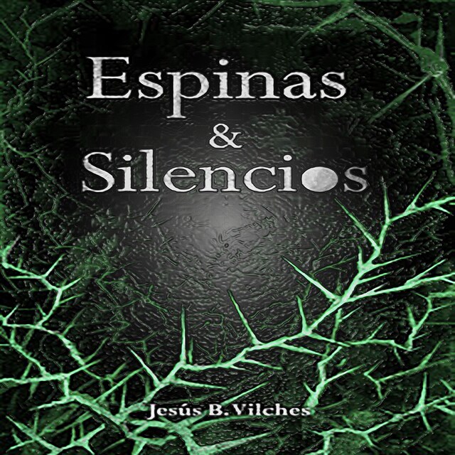 Book cover for Espinas y Silencios (Las Flores de Lys nº3)