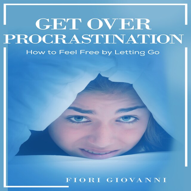 Book cover for Get Over Procrastination