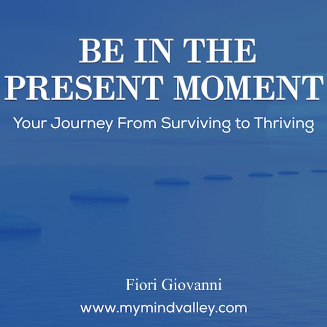 Book cover for Be In The Present Moment