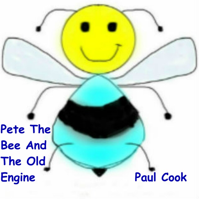 Buchcover für Pete The Bee And The Old Engine