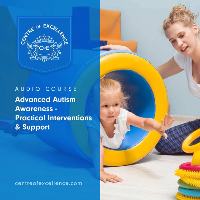 Copertina del libro per Advanced Autism Awareness – Practical Interventions & Support