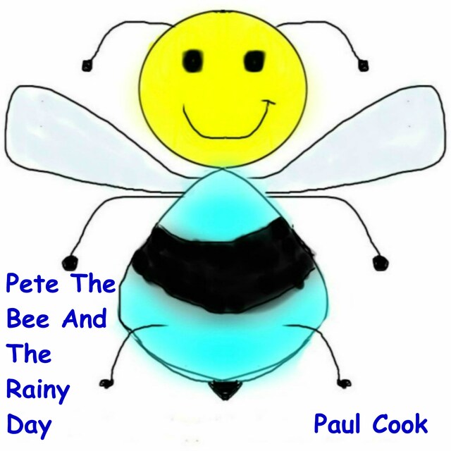 Portada de libro para Pete The Bee And The Rainy Day