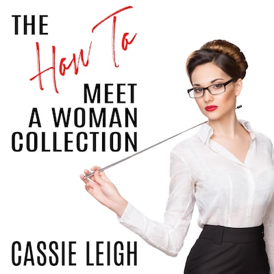 The How To Meet a Woman Collection