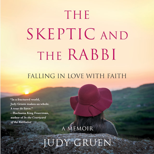 Book cover for The Skeptic and the Rabbi: Falling in Love with Faith