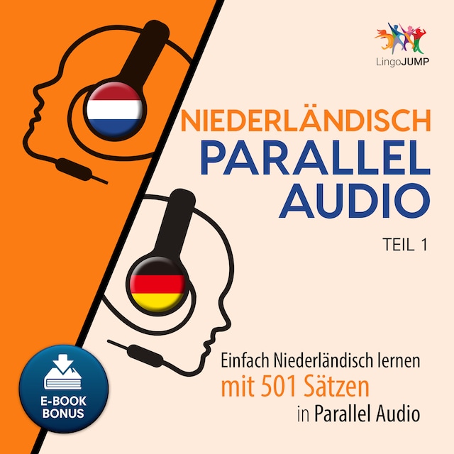 Book cover for Niederländisch Parallel Audio - Einfach Niederländisch lernen mit 501 Sätzen in Parallel Audio - Teil 1