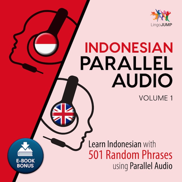 Book cover for Indonesian Parallel Audio - Learn Indonesian with 501 Random Phrases using Parallel Audio - Volume 1