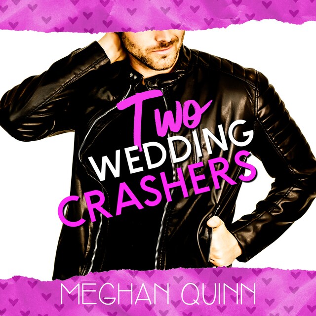Kirjankansi teokselle Two Wedding Crashers (The Dating by Numbers Series Book 2)