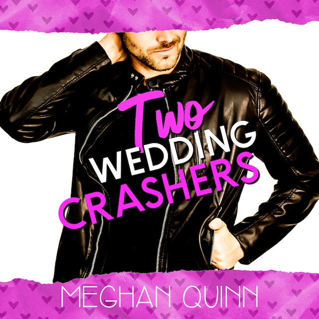 Okładka książki dla Two Wedding Crashers (The Dating by Numbers Series Book 2)