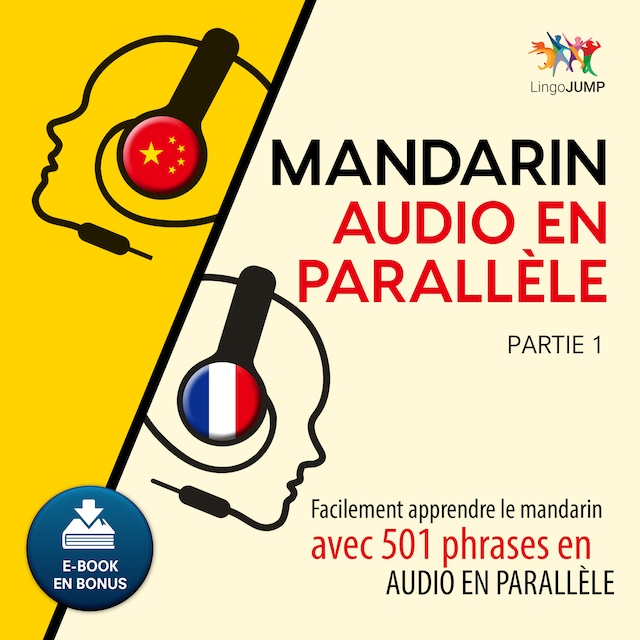 Book cover for Mandarin audio en parallèle - Facilement apprendre le mandarin avec 501 phrases en audio en parallèle - Partie 1