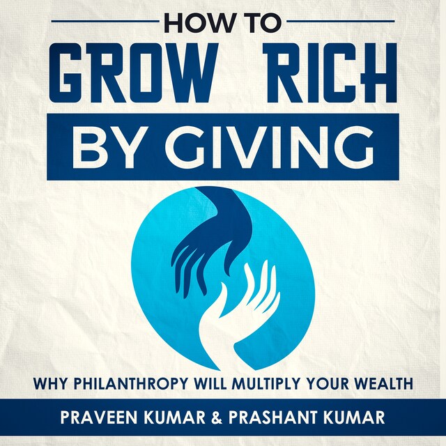 Kirjankansi teokselle How to  Grow Rich by Giving