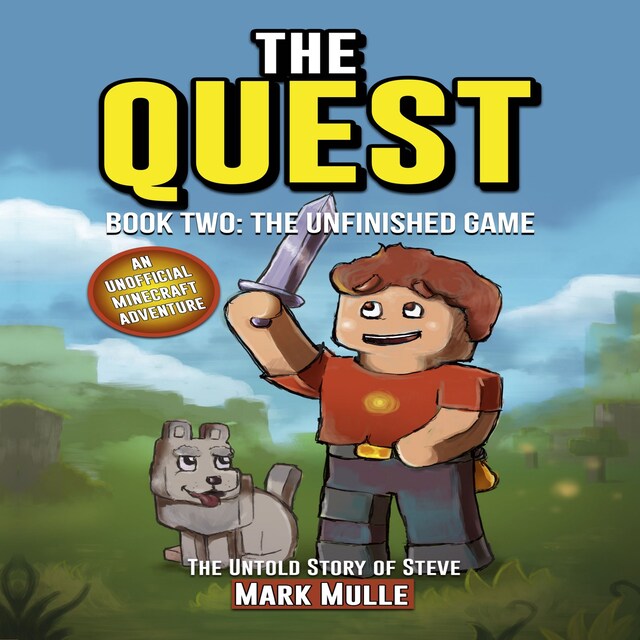 Buchcover für The Quest: The Untold Story of Steve, Book Two: The Unfinished Game