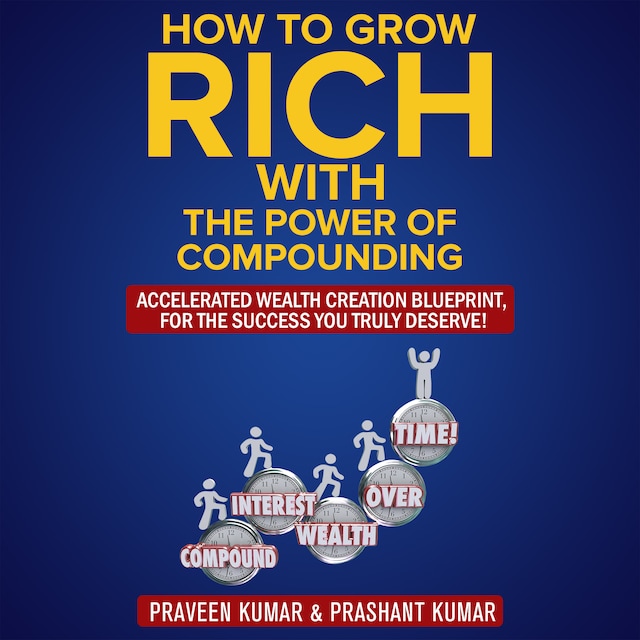 Book cover for How to Grow Rich with The Power of Compounding